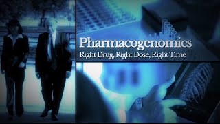 Advancing the Science  Pharmacogenomics [upl. by Ahsatin422]