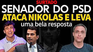 Surtado Senador do PSD ataca NIkolas e leva um bela resposta PSD em desespero [upl. by Iiette]