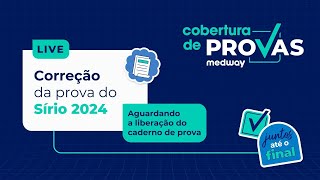 Live de Correção  Prova de Residência Médica do Sírio 2024  Gabarito Medway  Cobertura de Provas [upl. by Amees]