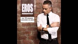 Eros Ramazzotti 25 GRANDES EXITOS SUS MEJORES CANCIONES [upl. by Aehcsrop574]