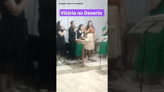 Vitória no Deserto quotMinistério de Louvorquot parte 2 shorts [upl. by Donell725]