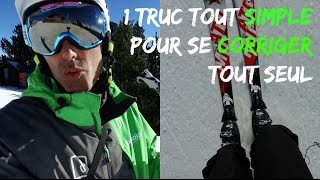 Comment bien skier  1 truc SIMPLE pour se CORRIGER tout SEUL [upl. by Yunick214]