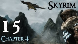 Lets Play Skyrim Again  Chapter 4 Ep 15 [upl. by Rahsab270]