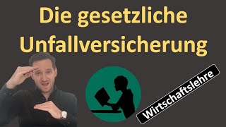 Die gesetzliche Unfallversicherung [upl. by Dleifniw]