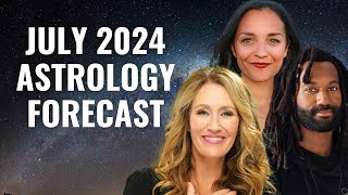 July 2024 Astrology Forecast Major Transits amp Key Dates w Nura Rachelle amp Cameron Allen [upl. by Elmina]