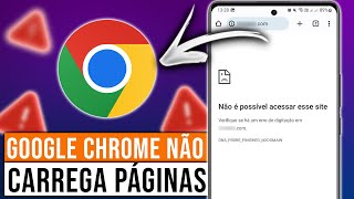 GOOGLE CHROME NÃO CARREGA PÁGINAS Resolvido [upl. by Elitnahc436]