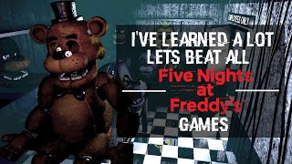 Ive Learned A LotLets Beat All FNAF Games  Part 1 [upl. by Olivann]