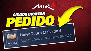 Mir 4 NOIVA TOURO MALVADO 4 Ajudar a salvar Mulheres [upl. by Allecsirp]