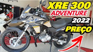 HONDA XRE 300 2022 ADVENTURE CORES E PREÇOS ATUALIZADOS [upl. by Sandie]