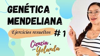 GENETICA MENDELIANA EJERCICIOS [upl. by Eenet]