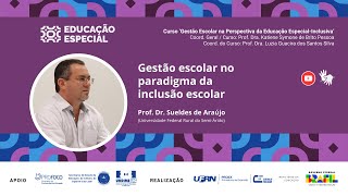 Gestão escolar no paradigma da inclusão escolar [upl. by Hametaf]