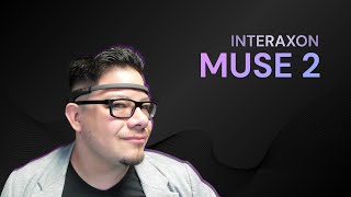 Interaxon Muse 2  First Impressions from a Game Designer [upl. by Alauqahs]