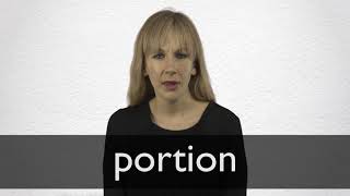 How to pronounce PORTION in British English [upl. by Eednas]