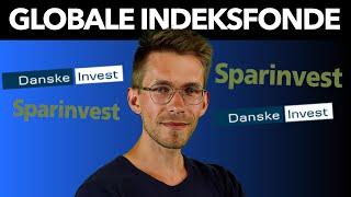 Bedste globale indeksfond 🌎 Danske Invest Global Indeks vs Sparindex Globale Aktier vs DJSI World [upl. by Marcoux]