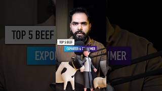 👆🏻👆🏻👆🏻TOP 5 BEEF EXPORTERS AND CONSUMERS [upl. by Horatia]