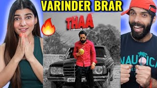 THAA  VARINDER BRAR Reaction  Latest Punjabi Songs 2023  New Punjabi Song 2023 [upl. by Ineslta]