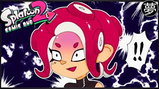 IS THIS Agent 8s Worst Fear Splatoon 2 Comic Dub  By Namuro [upl. by Ewart]