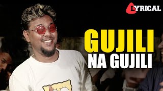 Gujili Na Gujili Lyric Video  Shajahan [upl. by Annaer364]