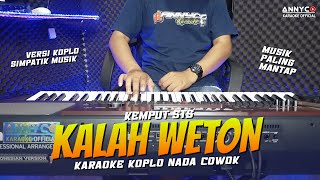 KALAH WETON KEMPUT STS KARAOKE KOPLO NADA COWOKPRIA  ANNYCO KARAOKE [upl. by Macfadyn287]