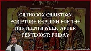 Thirteenth Week After Pentecost Friday  Ephesians 61017 amp Luke 211219  September 20 2024 [upl. by Anawyt]