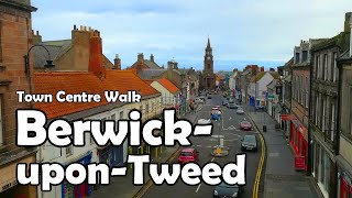 BerwickuponTweed Town Centre Walk  Lets Walk 2020 [upl. by Dymphia]