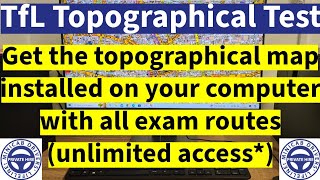 Home Access  TfL Topographical Skills Assessment Test 2024  Exam Routes Installed on Home Computer [upl. by Moule]