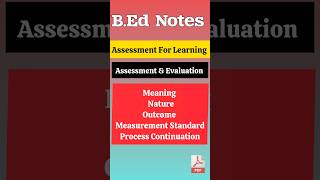 Bed Notes  Assessment for Learning  Meaning nature of assessment amp evaluation educational [upl. by Ellemrac262]