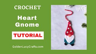 Crochet Heart Gnome Ornament [upl. by Roselba]