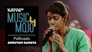 Pallivaalu Bhadravattakam  Amrutam Gamaya  Music Mojo Season 4  KappaTV [upl. by Pollack728]