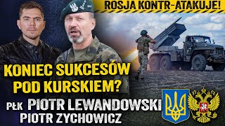 Ukraińcy stanęli Czy Rosjanie odbiją stracony teren — płk Piotr Lewandowski i Piotr Zychowicz [upl. by Henryk]