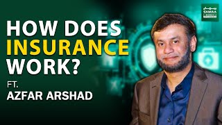 How Does Insurance Actually Work   Azfar Arshad Exclusive Talk  SAMAA Money With Ghazaal [upl. by Notrab]