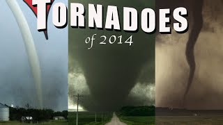 TORNADOES of 2014 Best Worst Most Beautiful amp Ugliest [upl. by Stoat]