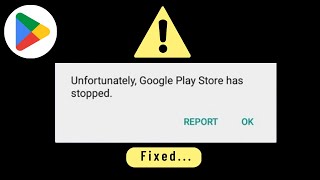 Unfortunately Google Play Store Has Stopped  Fixed [upl. by Sherlock]