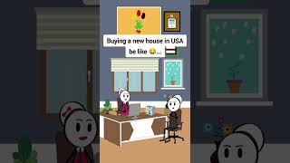 Buying a new house in USA be like animation funnyvideo gplus comedy [upl. by Einhorn426]