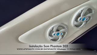 AFW NAUTIC  Instalação Som Schaefer Phantom 303 11 995441809 [upl. by Simon78]