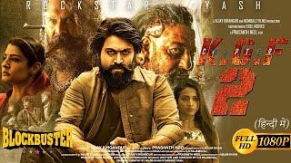 KGF Chapter 2 FULL MOVIE HD facts  Yash  Srinidhi Shetty Sanjay D Prashanth N  Hombale Films [upl. by Hatty]