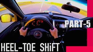 HOW TO DRIVE FASTER  basic HeeLTOE DownShifting Rev Match Pedal Cam Manual Car Tutorial [upl. by Novart]