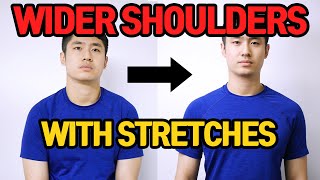 HOW TO GET WIDER SHOULDERS WITH STRETCHES Hisdream Movement [upl. by Norit]