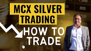 How to trade Commodities  How to Trade MCX Silver  MCX Silver Mini  MCX Silver Trading Strategy [upl. by Harima]