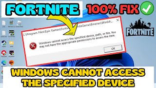 Fortnite Windows cannot access the specified device path or file FIX [upl. by Nelyk]