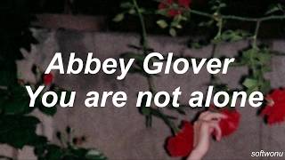 Abbey Glover  You are not alone  traducción al español [upl. by Anon95]