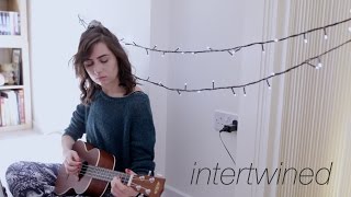 Intertwined  Original Song  dodie [upl. by Milford]