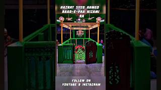 Hazrat Syed Ahmed Baad e Paa Nizami Chsiti Ra  Karamati Dargah  Darbar In Hyderabad Nizami sarkar [upl. by Ellenehc]