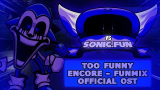 Too Funny  FNF Vs Sonicfun V15 official Song [upl. by Ahseeyt486]