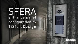 How to configure the Bticino SFERA entrance panel with push buttons and proximity reader [upl. by Donn]