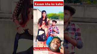 Kasam Kha Ke Kaho comedy funny entertainment viralshorts comedyvideo [upl. by Morrissey]