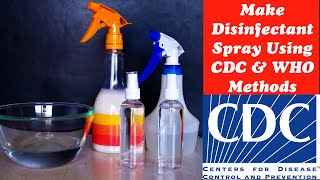 How to make Disinfectant Spray at Home using CDC amp WHO Methods Easy Steps DIY Corona Virus [upl. by Kowalski]