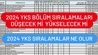 2024 YKS BÃ–LÃœM SIRALAMALARI DÃœÅECEK MÄ°  2024 YKS SIRALAMALAR KAÃ‡ OLUR [upl. by Garzon]