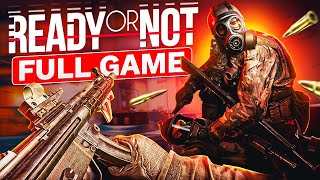 Ready or Not  FULL GAME 4K 60FPS Campaign Walkthrough Gameplay No Commentary [upl. by Arekat]