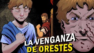 La Venganza de Orestes  Ep 23  Mitología Griega  Orestíada [upl. by Adal]